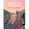 Amours fragiles