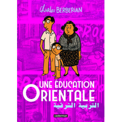 Une éducation orientale