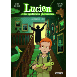 Lucien et les mystérieux...
