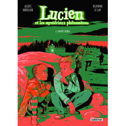 Lucien et les mystérieux...