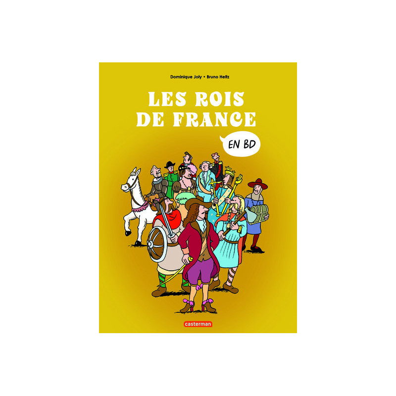 L'histoire de France en BD - Les rois de France