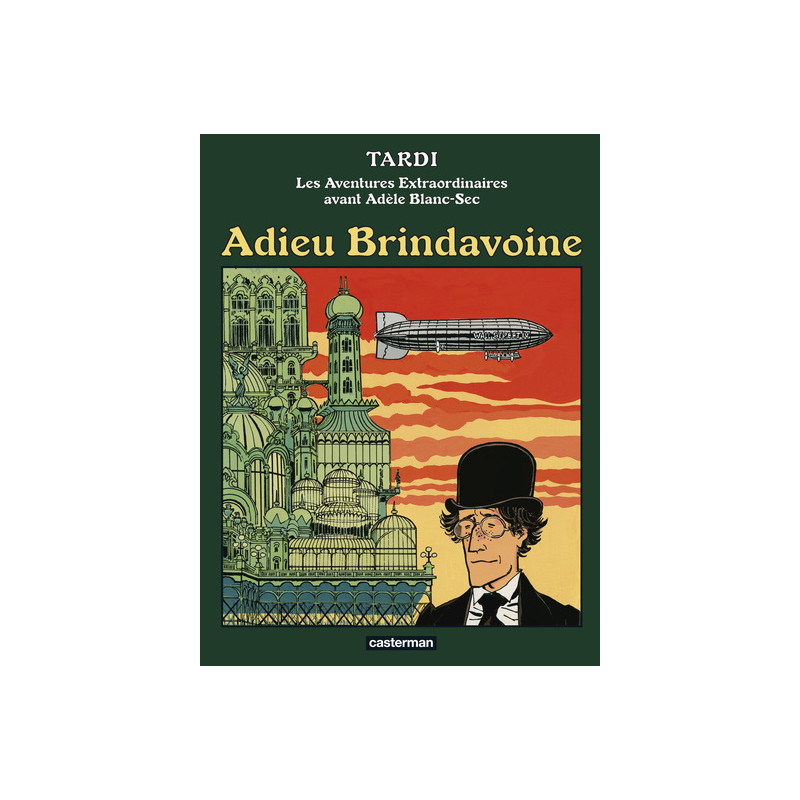 Adèle Blanc-Sec - Adieu Brindavoine