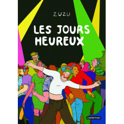 Les jours heureux