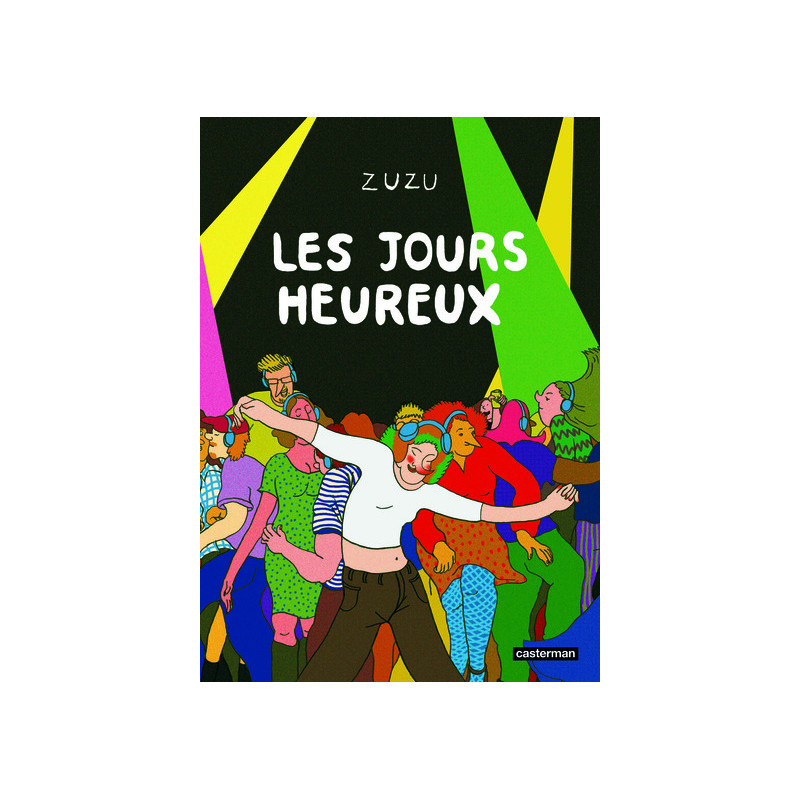 Les jours heureux