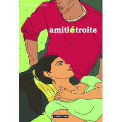 Amitié étroite