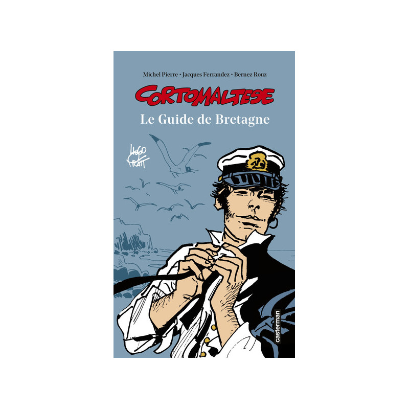 Corto Maltese - Le Guide de Bretagne