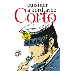 Corto Maltese - Cuisiner à...