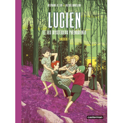Lucien et les mystérieux...