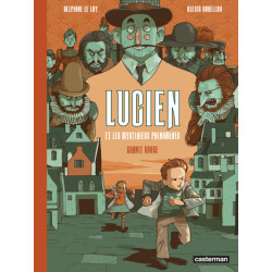 Lucien et les mystérieux...