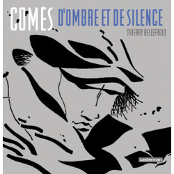 Comès, d'Ombre et de Silence
