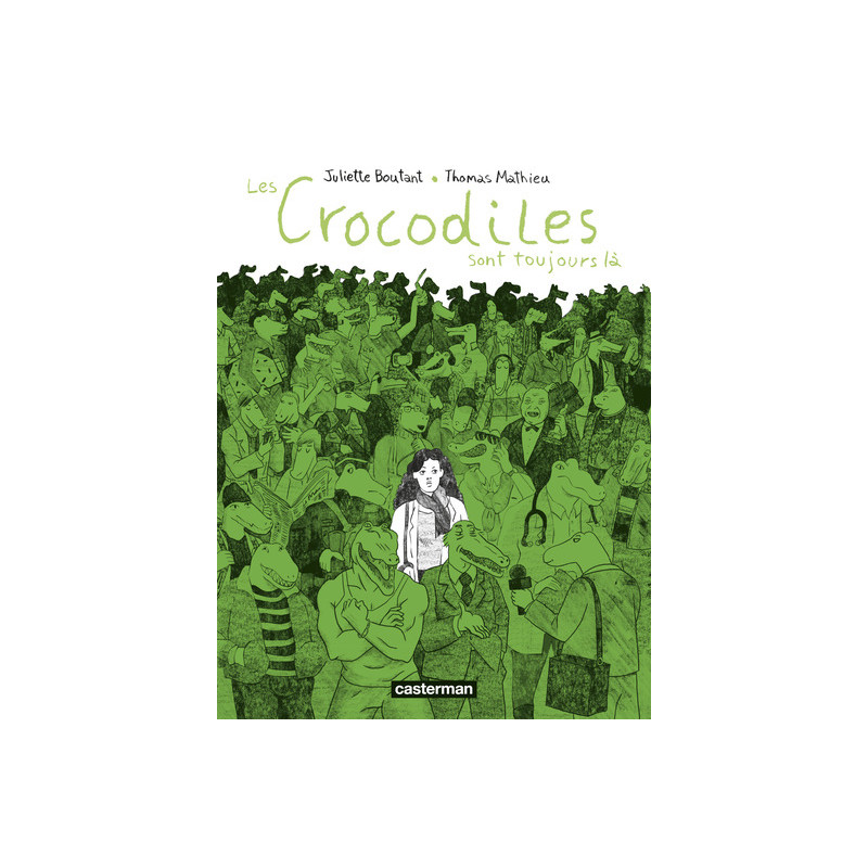 Les Crocodiles sont toujours là