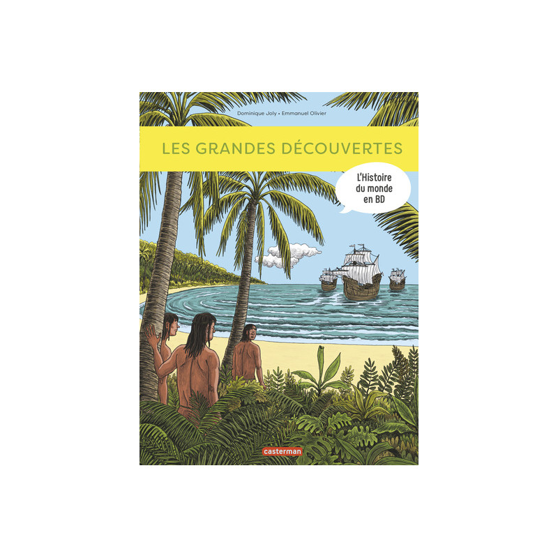 L'Histoire du monde en BD - Les Grandes Découvertes