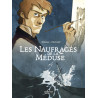 Les Naufragés de La Méduse