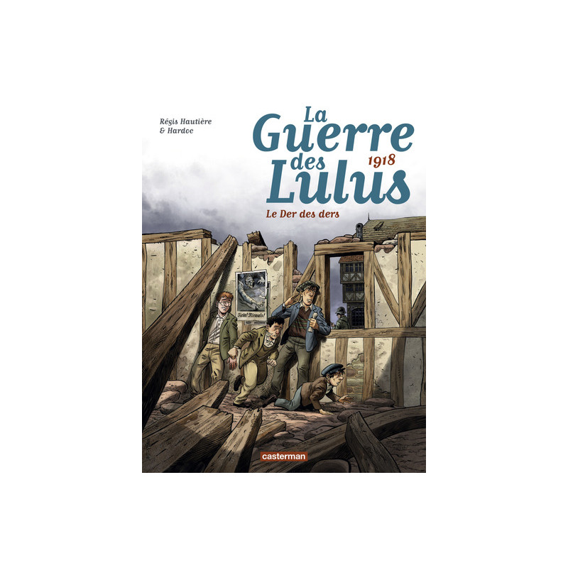 1918, Le Der des ders