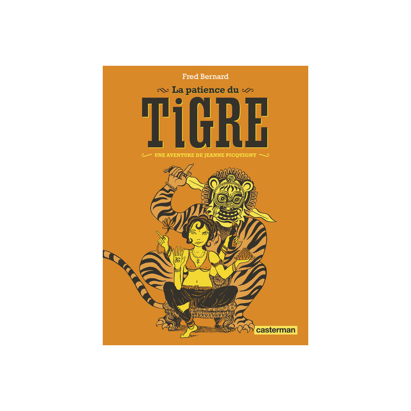 La Patience du Tigre