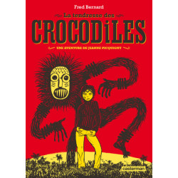La Tendresse des crocodiles