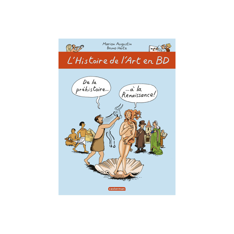 De la préhistoire... à la Renaissance !