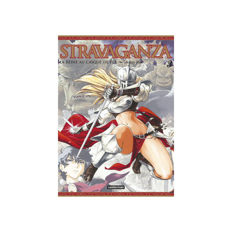 Stravaganza - La reine au casque de fer