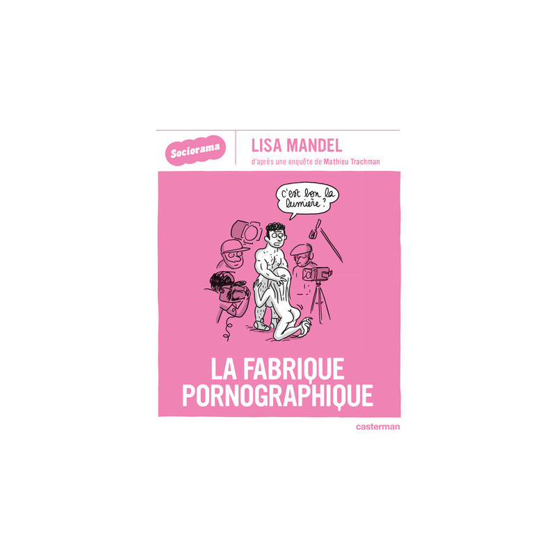 La fabrique pornographique