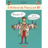 Histoire de France en BD - François Ier... et la Renaissance !