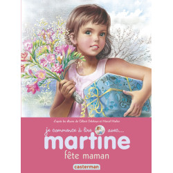 Martine fête maman