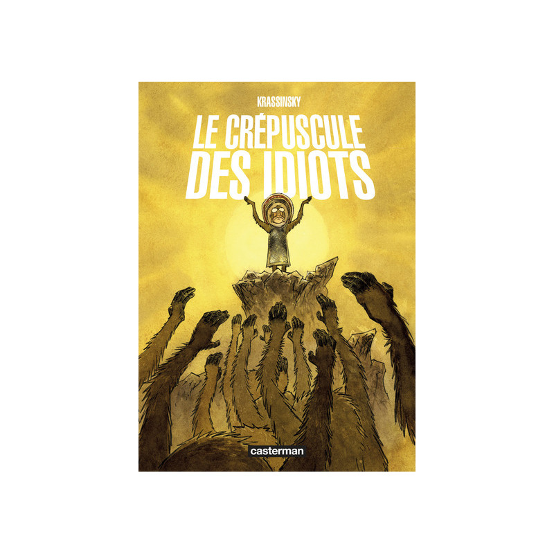 Le crépuscule des idiots