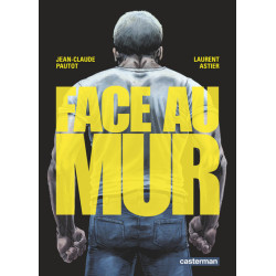 Face au mur