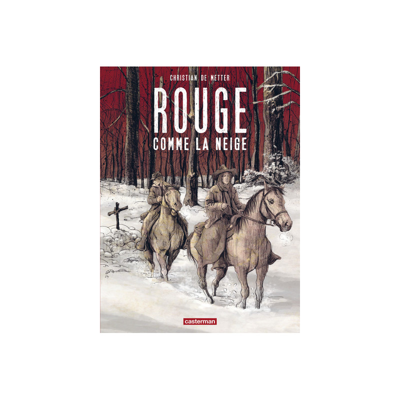 Rouge comme la neige