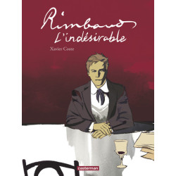 Rimbaud, l'indésirable