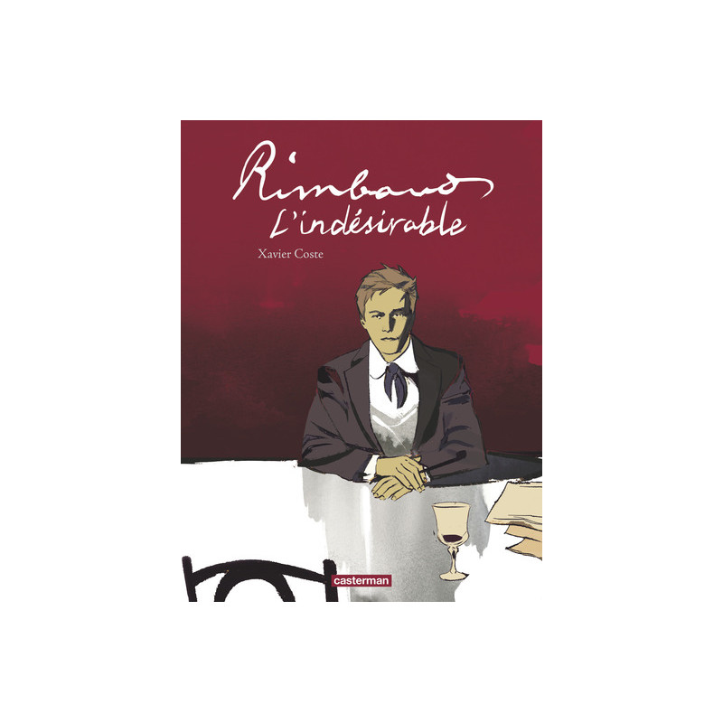 Rimbaud, l'indésirable