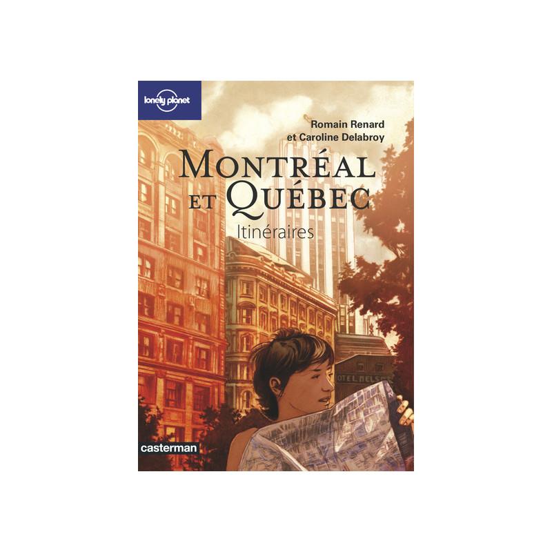 Montréal et Québec Itinéraires