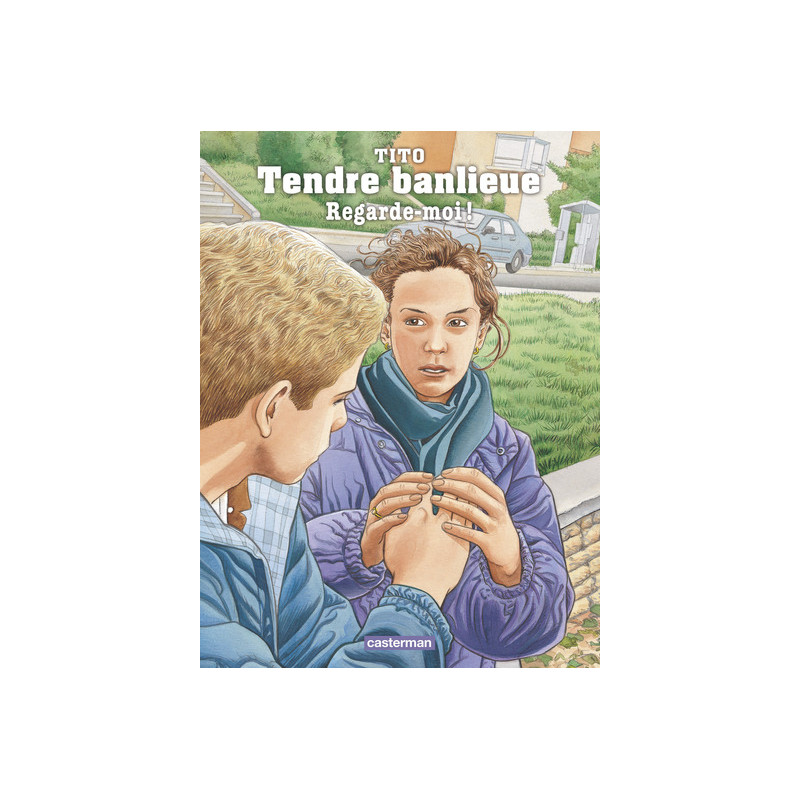 Tendre banlieue