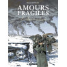 Amours fragiles