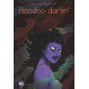 Hoodoo darlin'