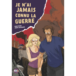 Je n'ai jamais connu la guerre