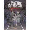 À l'ombre du convoi