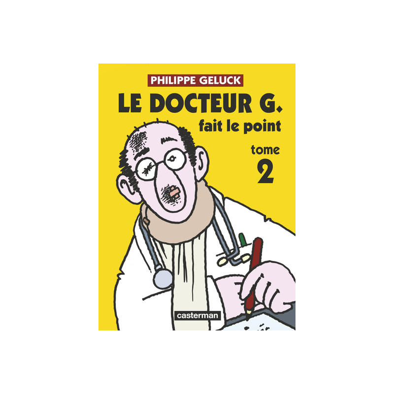 Le Docteur G. fait le point