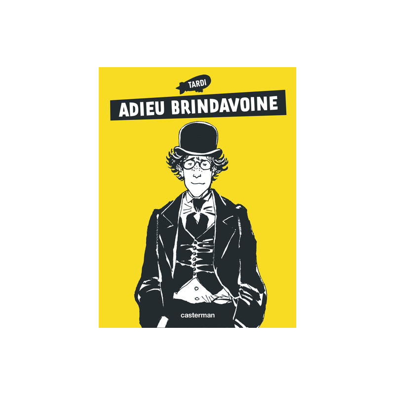 Adèle Blanc-Sec - Adieu Brindavoine
