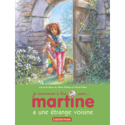 Martine a une étrange voisine