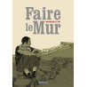 Faire le mur