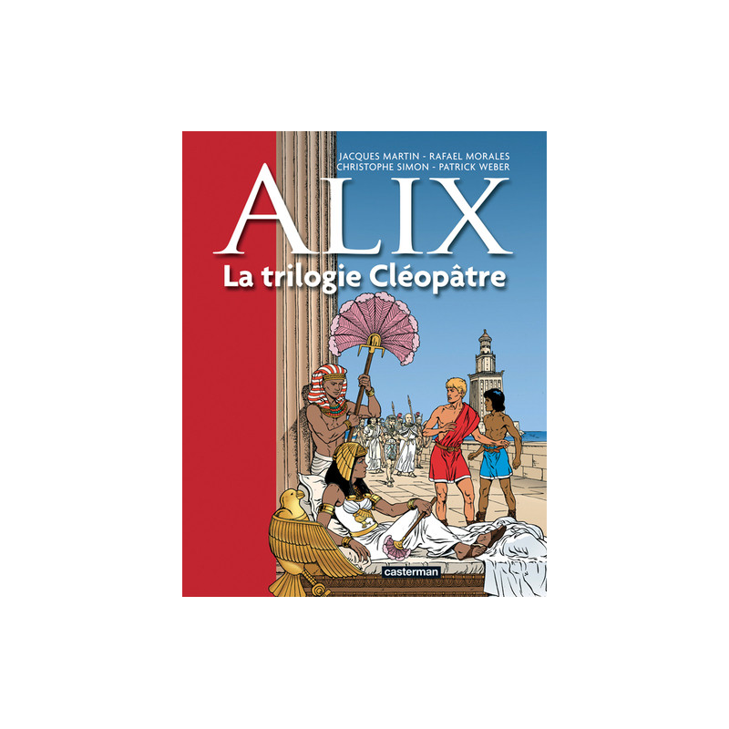 Alix - La trilogie Cléopâtre
