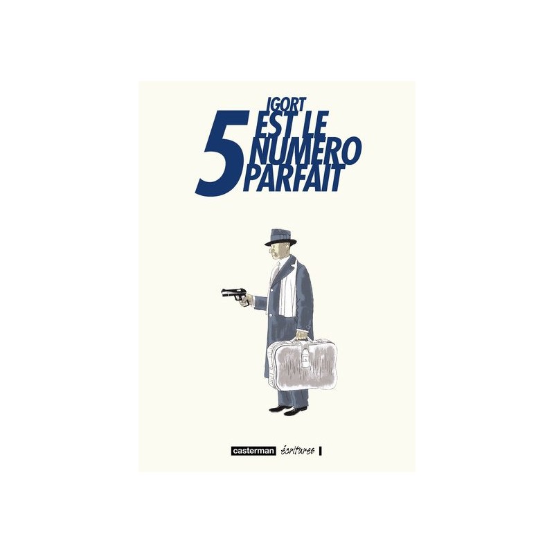 Cinq est le Numéro Parfait