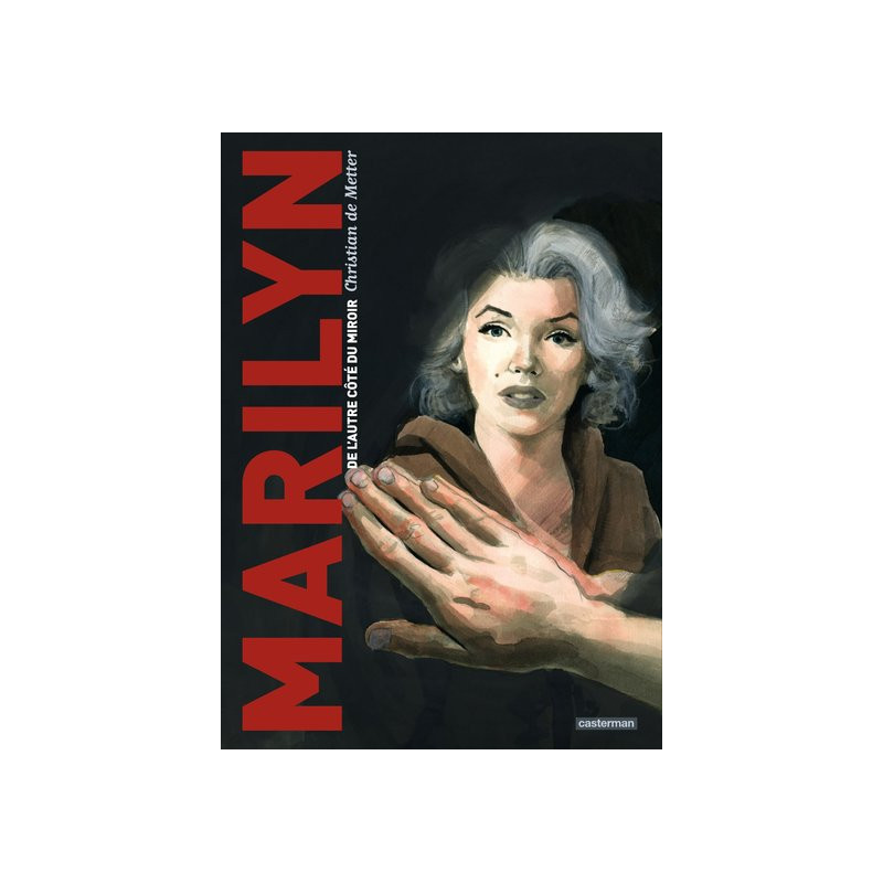 Marilyn, de l'autre côté du miroir