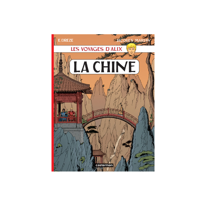 Alix - Voyages - La Chine