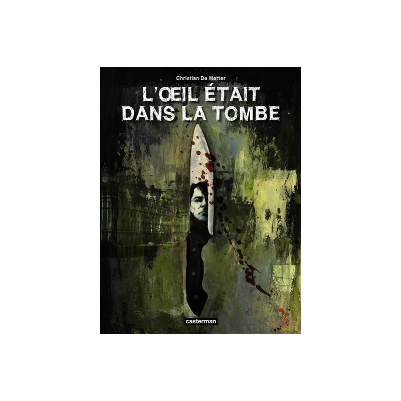 L'Œil était dans la tombe