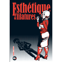Esthétique et filatures