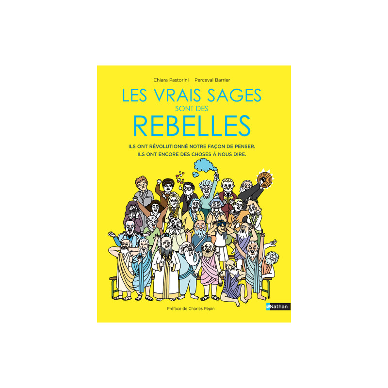 Les vrais sages sont des rebelles
