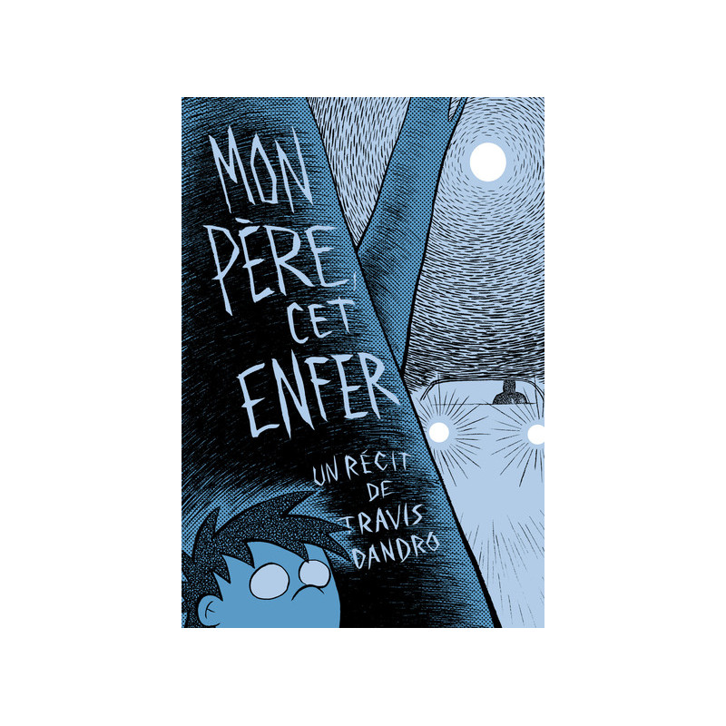Mon père, cet enfer