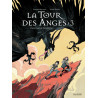 À la croisée des mondes - La Tour des Anges