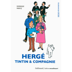 Hergé, Tintin & compagnie